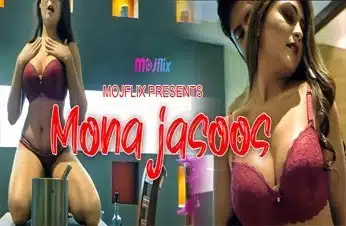 Mona Jasoos 2022 MojFlix UNCUT Hindi Short Film
