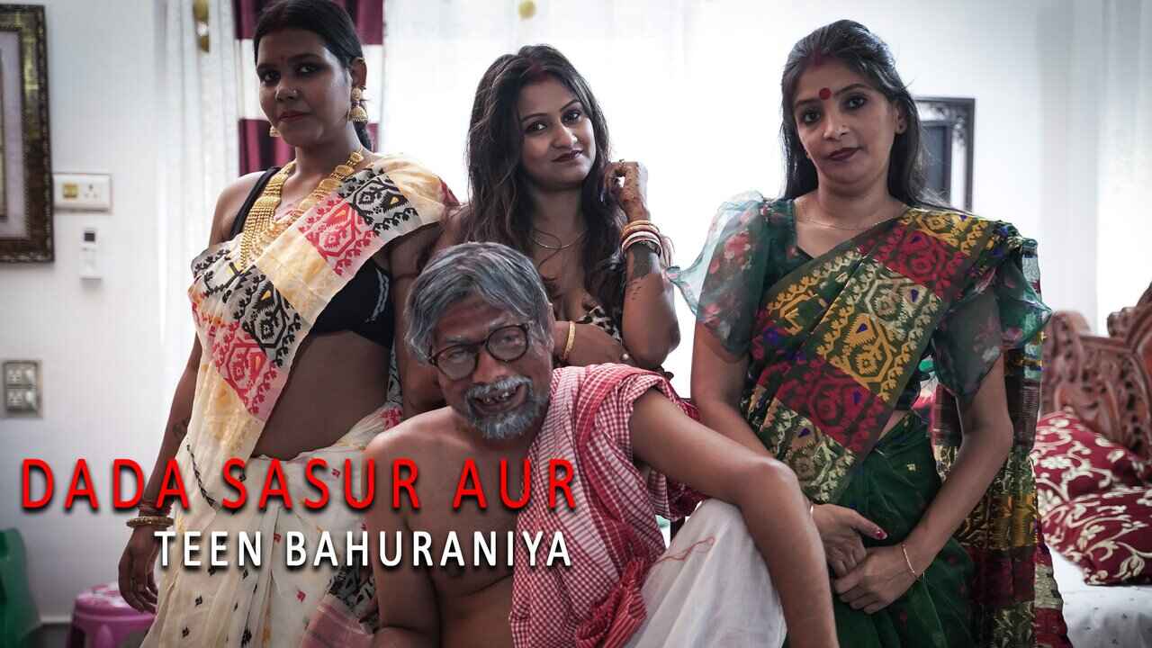 Dada Sasur Aur Teen Bahuraniya 2023 Goddesmahi Hindi Short Film