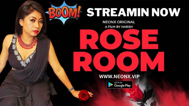 Rose Room 2023 Neonx Originals Hindi Hot Short Film