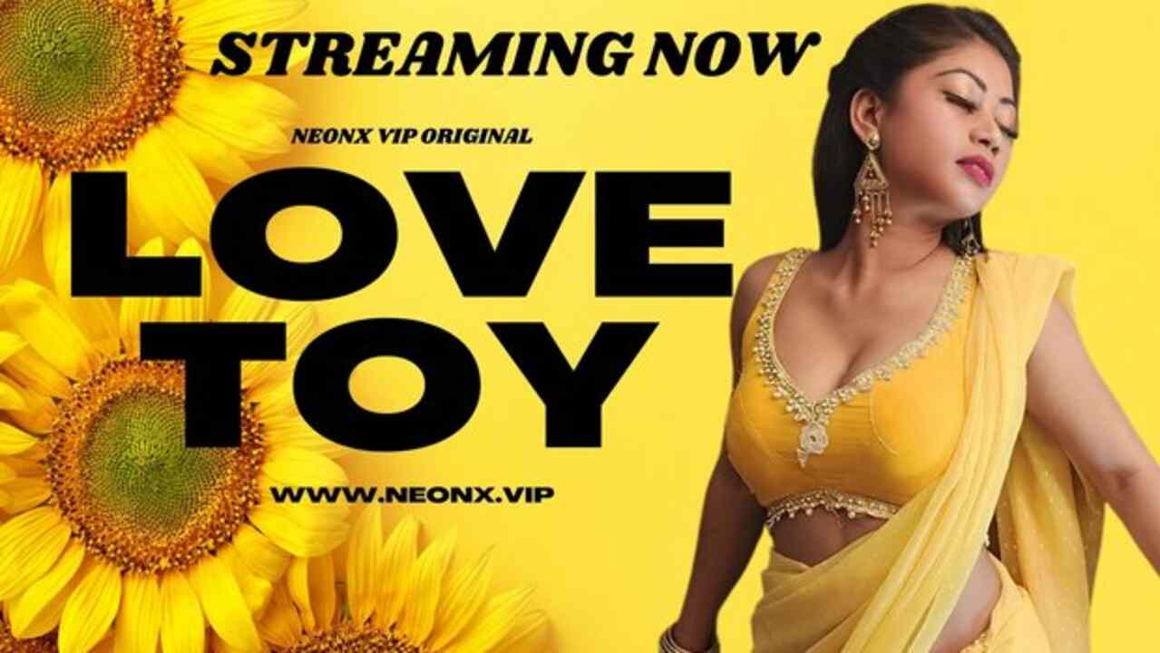 Love Toy 2023 Neonx Originals Hindi Uncut Hot Short Film