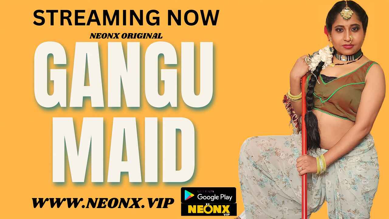 Gangu Maid 2023 Neonx Originals Hindi Porn Video