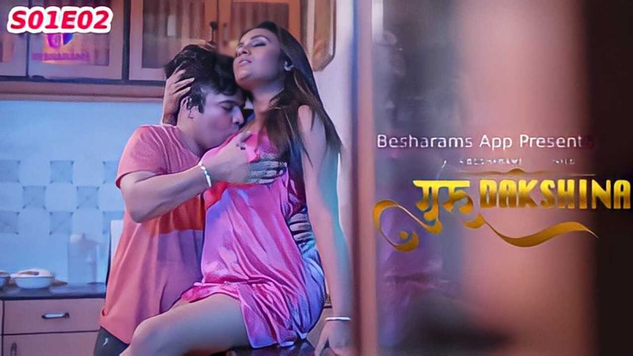 Guru Dakshina 2023 Besharams Hindi Porn Web Series Episode 2