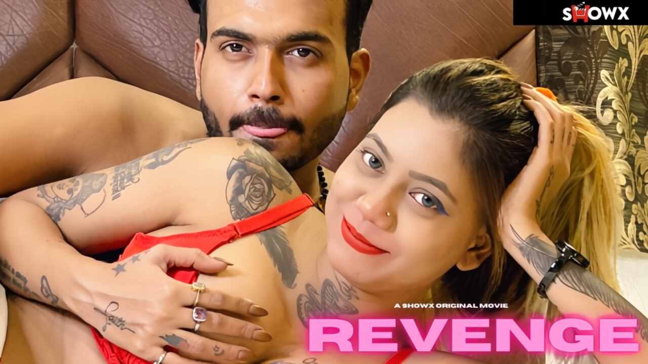 Revenge 2023 Showx Originals Hindi Uncut Xxx Video