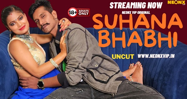 Suhana Bhabhi 2024 Neonx Vip Hindi Uncut Hot Short Film