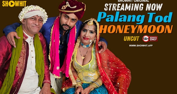 Palang Tod Honeymoon 2024 Showhit Hindi Uncut Hot Porn Video