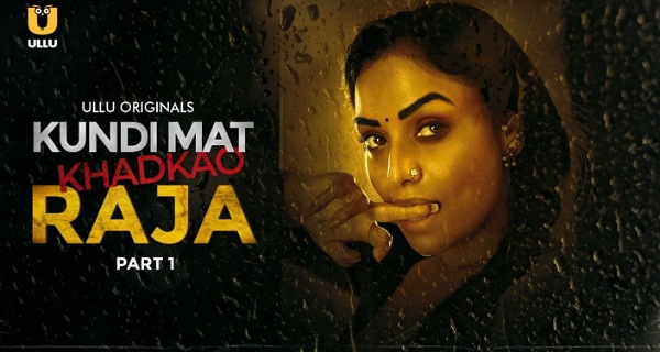 Kundi Mat Khadkao Raja 2025 Ullu Hindi Hot Web Series Ep 4